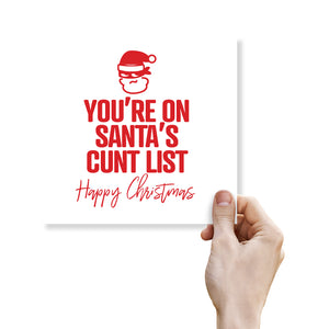 You’re on Santa’s cunt list