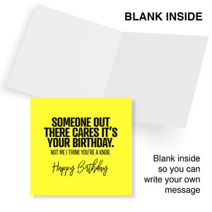 Funny Birthday Card, Someone Out There Cares It’s Your Birthday