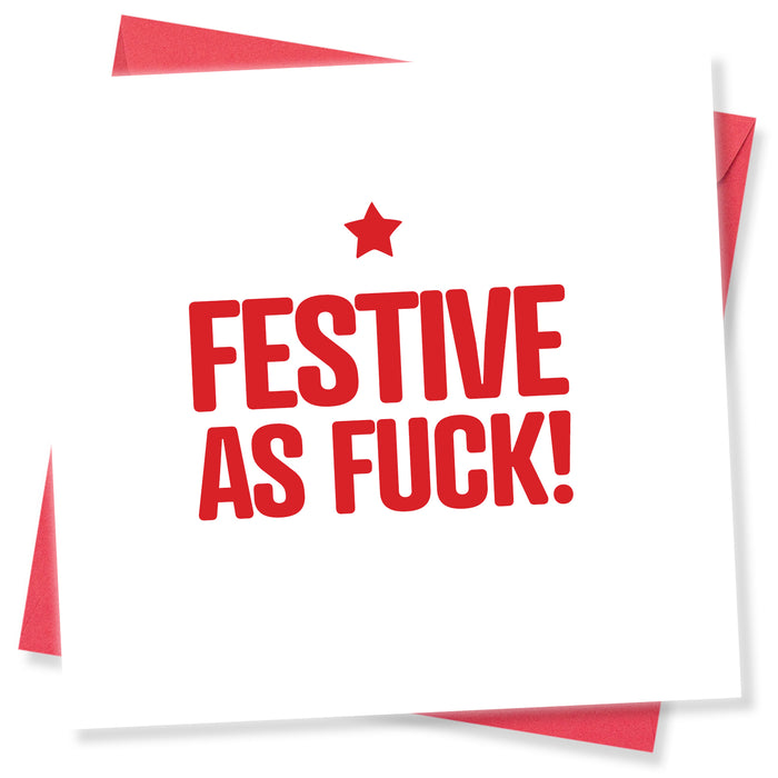 Festive As Fuck