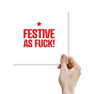 Festive As Fuck