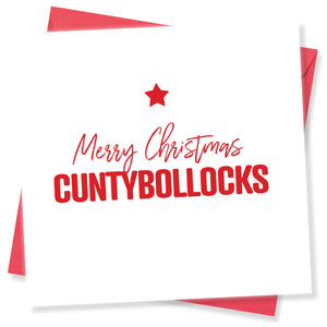 funny christmas card saying Merry Christmas Cuntybollocks