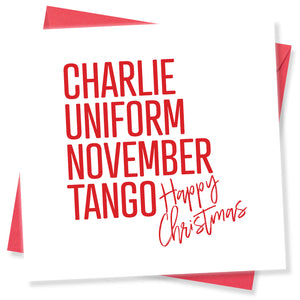 funny christmas card saying Charlie Uniform November Tango