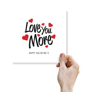 Love You More Valentine's Day Card - Classic Heart Design