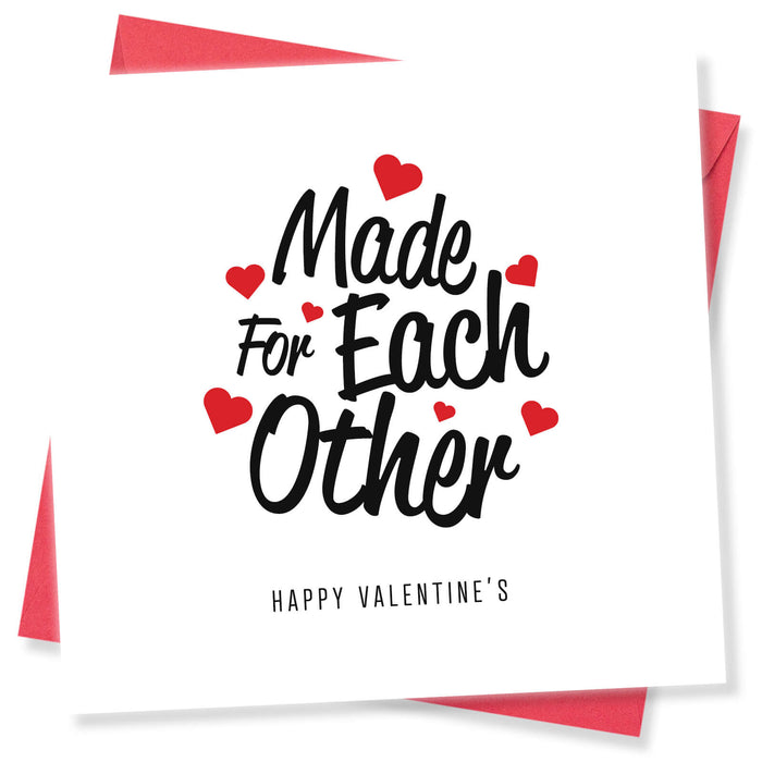 Made for Each Other Valentine's Card - Romantic Heart Design