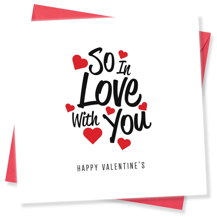 So In Love With You Valentine's Card - Passionate Design