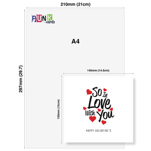 So In Love With You Valentine's Card - Passionate Design