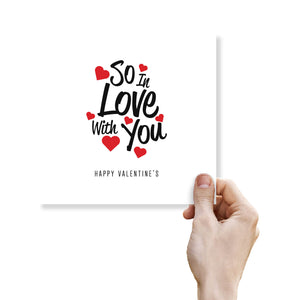 So In Love With You Valentine's Card - Passionate Design