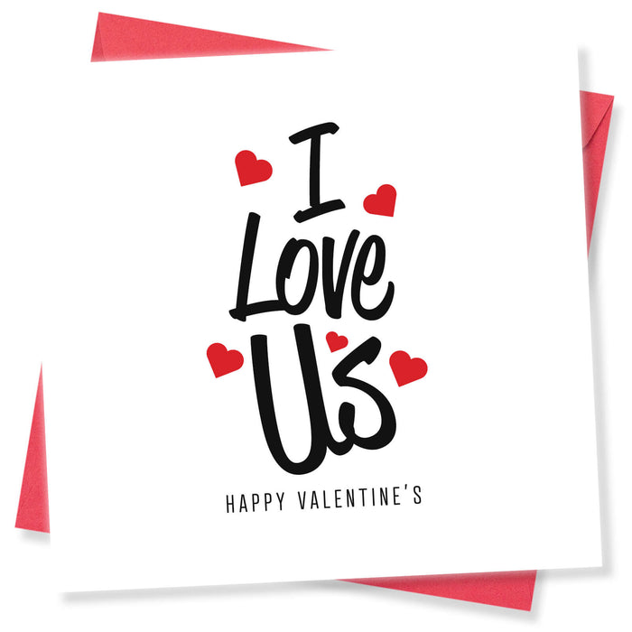 I Love Us Valentine's Day Card - Perfect for Couples