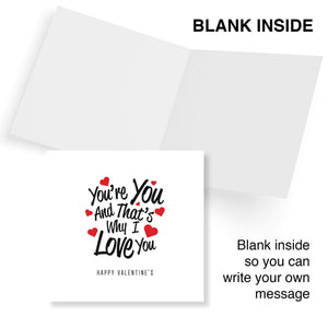 You're You and That's Why I Love You Valentine's Card - Unique Love