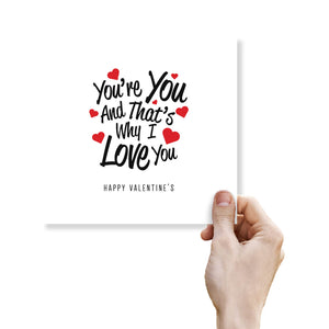 You're You and That's Why I Love You Valentine's Card - Unique Love