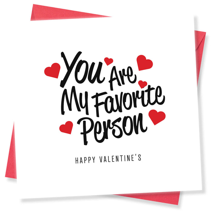 You Are My Favorite Person Valentine's Day Card - Heartfelt and Loving