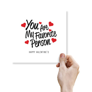 You Are My Favorite Person Valentine's Day Card - Heartfelt and Loving