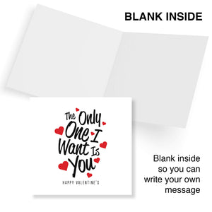 The Only One I Want Is You Valentine's Day Card - Romantic Message