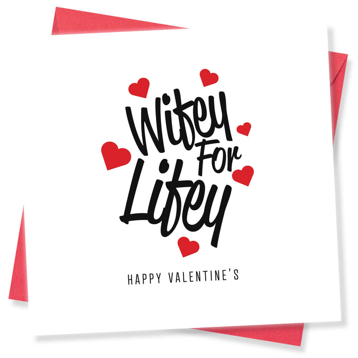 Wifey for Lifey Valentine's Day Card - Fun and Romantic Gift