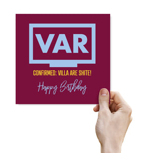 VAR Confirmed: Villa Are Shite! Happy Birthday