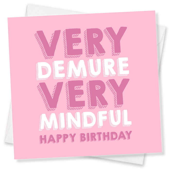 Funny Birthday Card Female, LGBT Birthday Card, Very Demure, Very Mindful, Made in UK