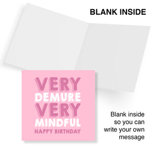 Funny Birthday Card Female, LGBT Birthday Card, Very Demure, Very Mindful, Made in UK