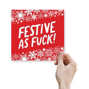 Festive as Fuck!