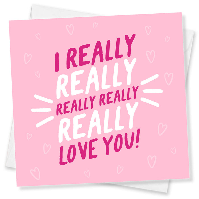 Valentine’s Card For Husband, Valentine’s Card For Wife, Valentine’s Day Card, I really really really really really Love you!