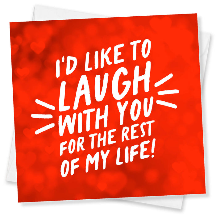 Valentine’s Card For Husband, Valentine’s Card For Wife, Valentine’s Day Card, I’d Like To Laugh With You For The Rest Of My Life!